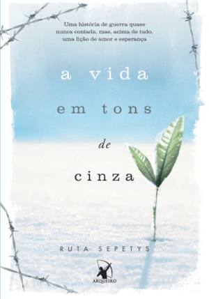 A Vida em Tons de Cinza Ruta Sepetys