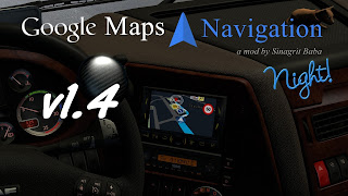 Google Maps Navigation Night Version 1.4 ets2 google maps, ets2 google maps navigation, ets2 google maps navigation night version v1.4, ets2 real gps, ets2 real navigation, ets2works, sinagrit baba's mods