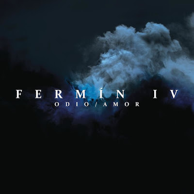 Fermin IV - Odio/Amor Fermin IV - Odio/Amor