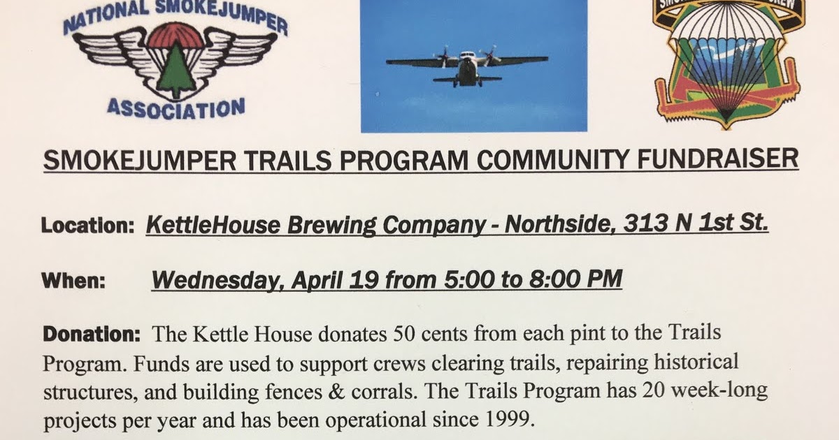 MSO Ops Smokejumper Trails Program Community Fundraiser Kettlehouse