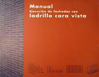 Manual de ejecución de fachadas con ladrillo cara vista ladrillo cara vista