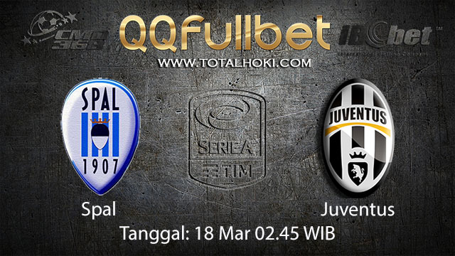 BOLA88 - PREDIKSI TARUHAN BOLA SPAL VS JUVENTUS 18 MARET 2018 (SERIE A)
