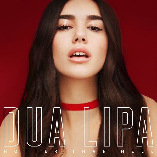 Resultado de imagem para hotter than hell cover dua lipa