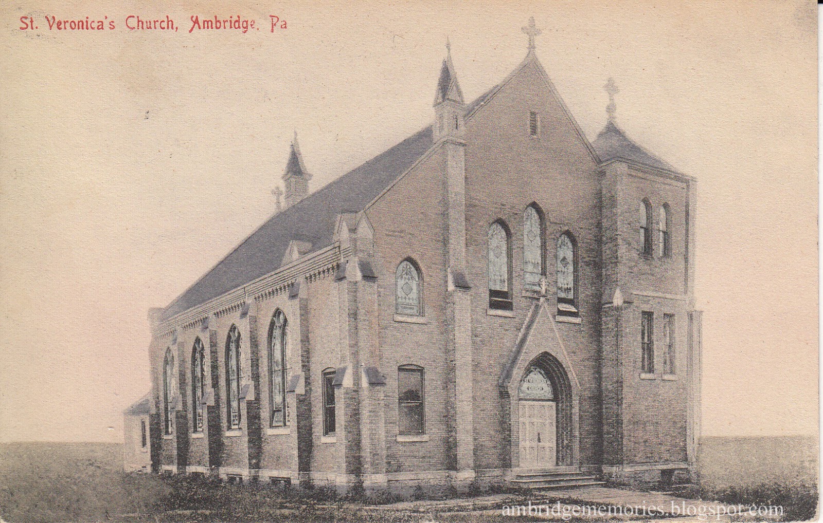 Ambridge Memories: St. Veronica R. C. Church, 1904 - 2004