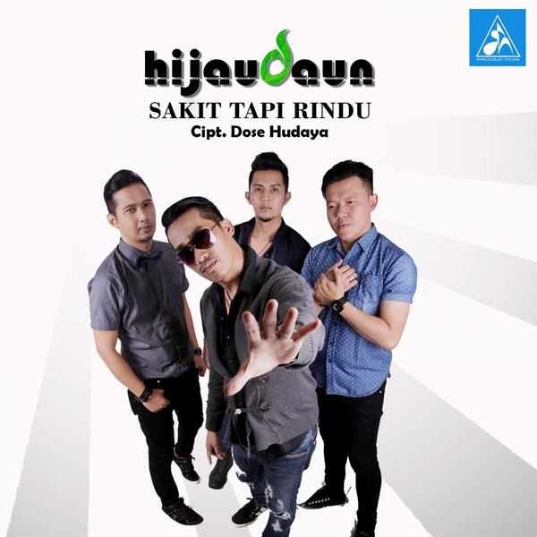 Hijau Daun - Sakit Tapi Rindu