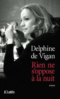 "Rien ne s'oppose à la nuit", de Delphine de Vigan Couverture de "Rien ne s'oppose à la nuit", de Delphine de Vigan