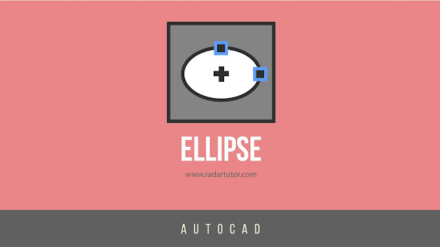 AutoCAD drawing tools: Ellipse