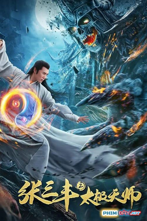 Trương Tam Phong 2: Thái Cực Thiên Sư - Tai Chi Hero (2020) Trương Tam Phong 2: Thái Cực Thiên Sư - Tai Chi Hero (2020)