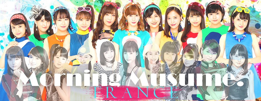 Morning Musume。France