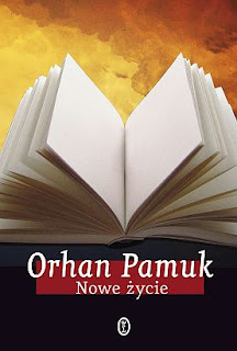 Orhan Pamuk, "Nowe życie"