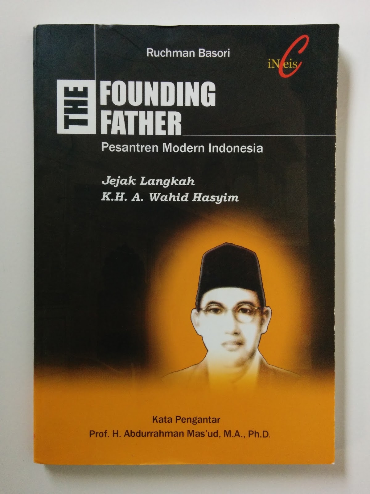 The Founding Father Pesantren Modern Indonesia Jejak