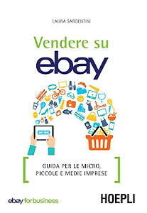 Vendere su eBay: Guida per le micro, piccole e medie imprese