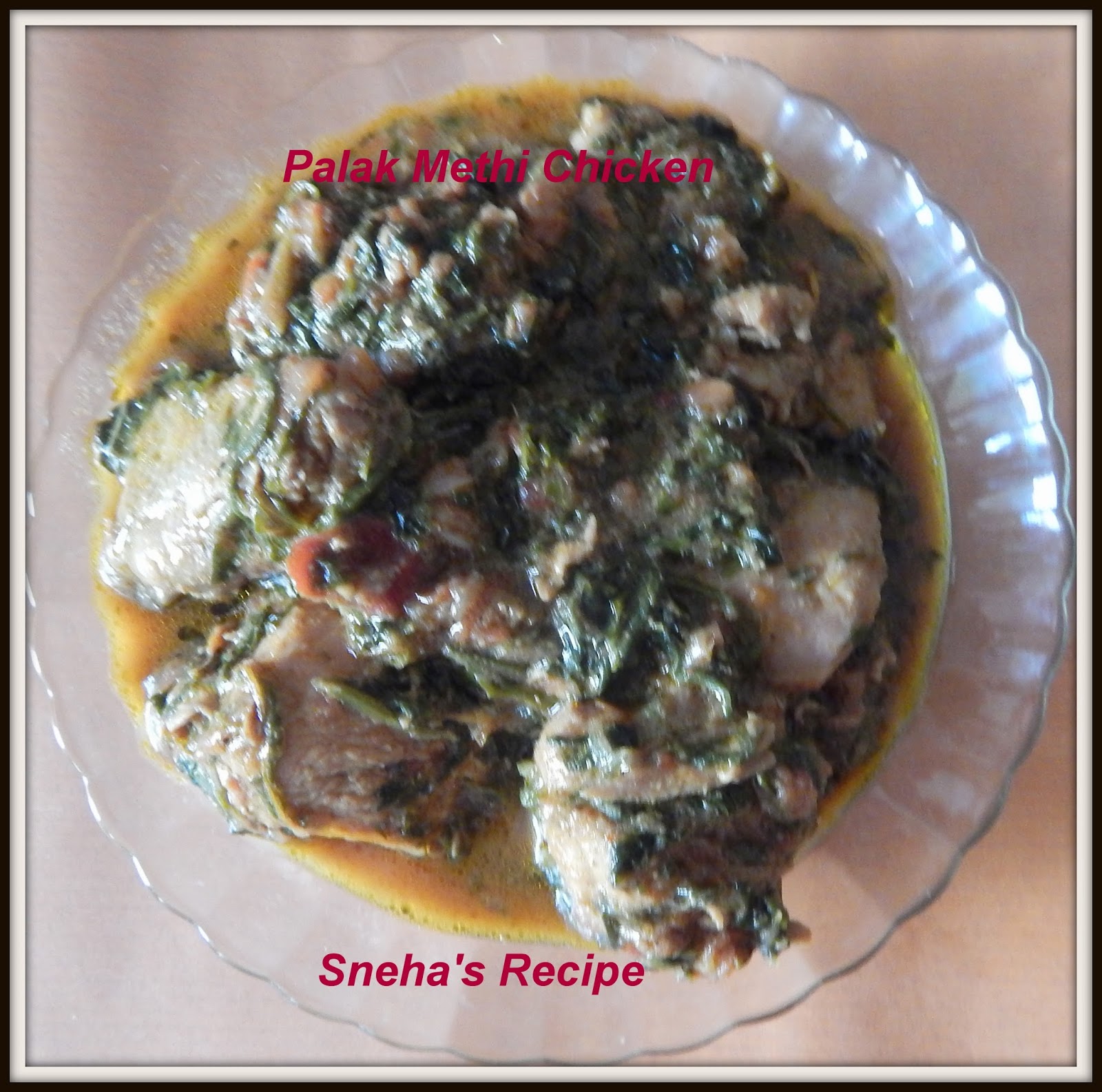 Palak Methi Chicken Sneha's Recipe