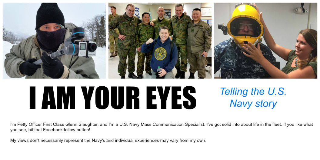 <center>"<i><b>I am your eyes</b></i>" <br> Telling the U.S. Navy story</center>