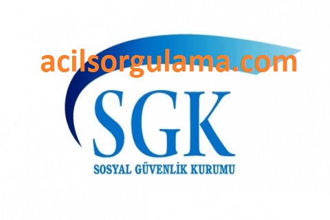 Acil SGK Sorgulama