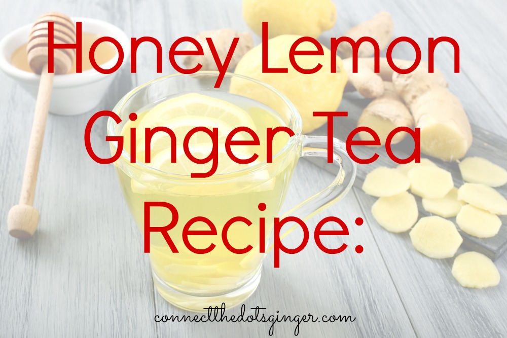 Connect the Dots Ginger Becky Allen Dealing With A Cold or Flu While