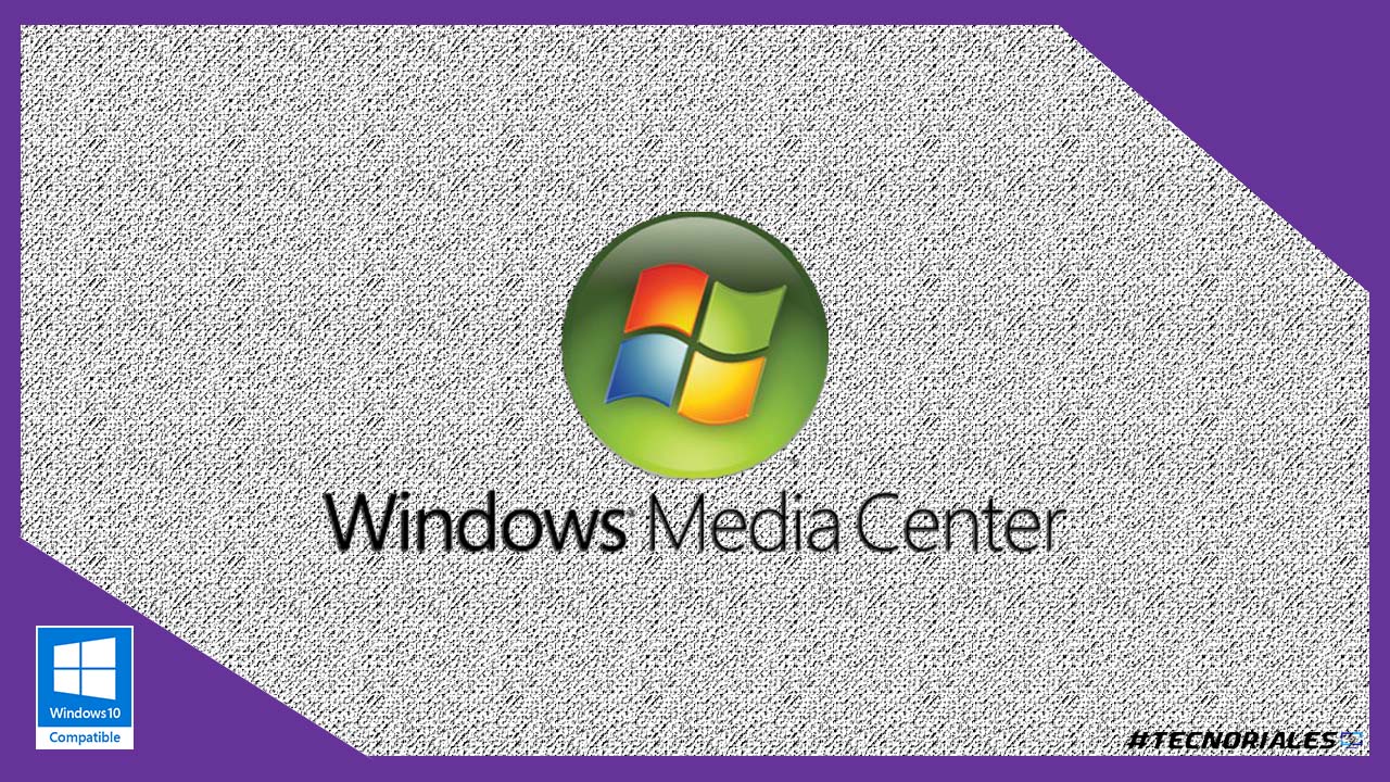 Windows Media Center para Windows 10