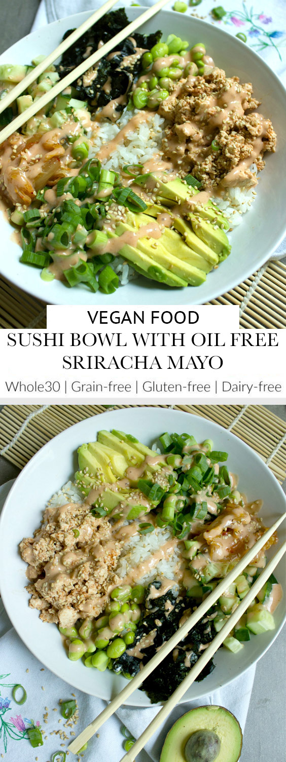 Vegan Sushi Bowl with Oil Free Sriracha Mayo Idnewstimes