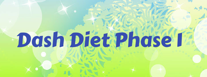 Dash Diet Phase 1