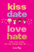 I'll be reviewing Kiss, Date, Love, Hate in February, but for now, . kiss date love hate