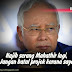 Najib serang Mahathir lagi, Jangan batal projek kerana saya