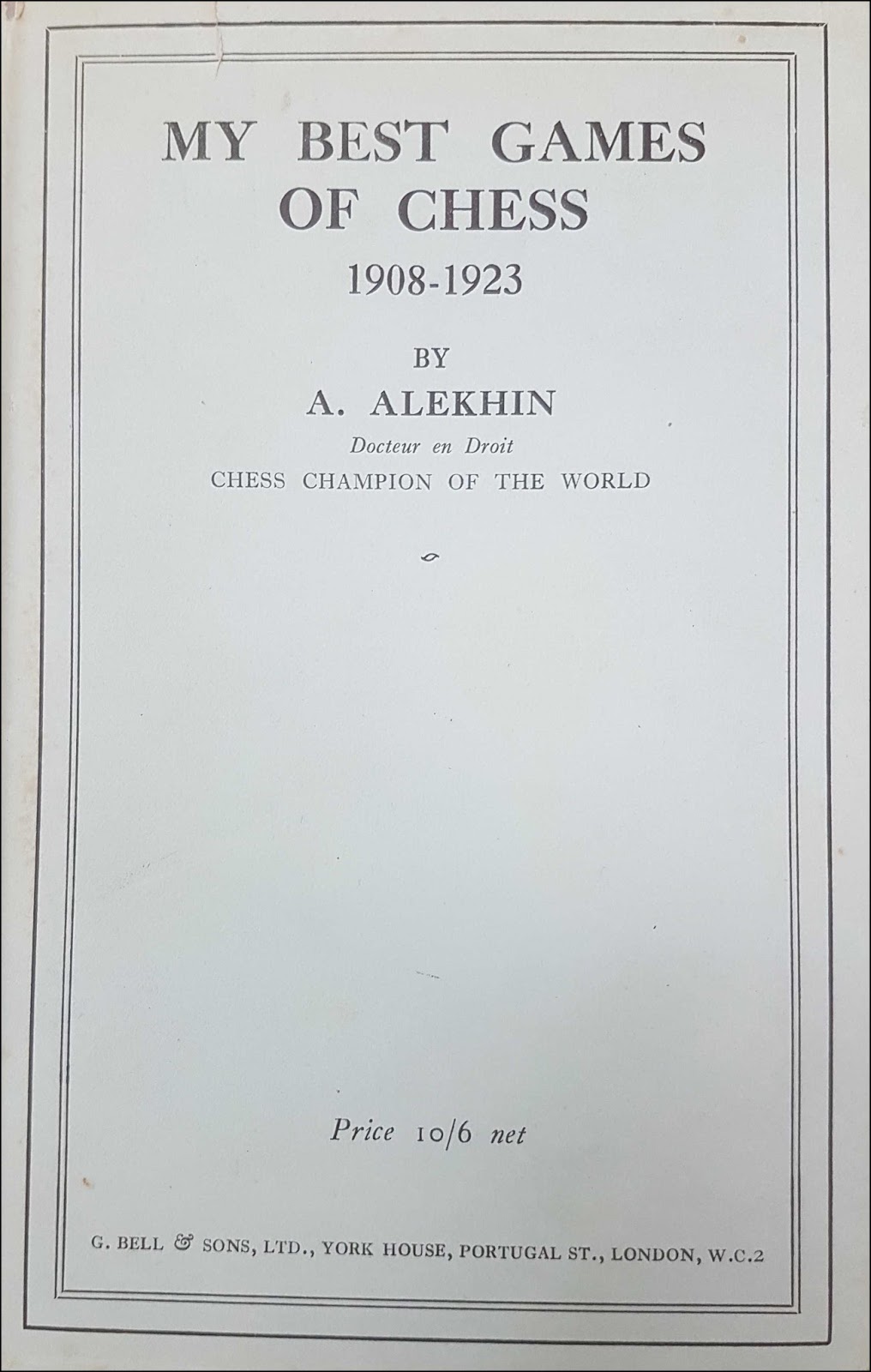 Minhas Melhores Partidas de Xadrez 1908-1923 - Alekhine