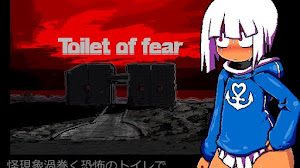 Toilet of fear