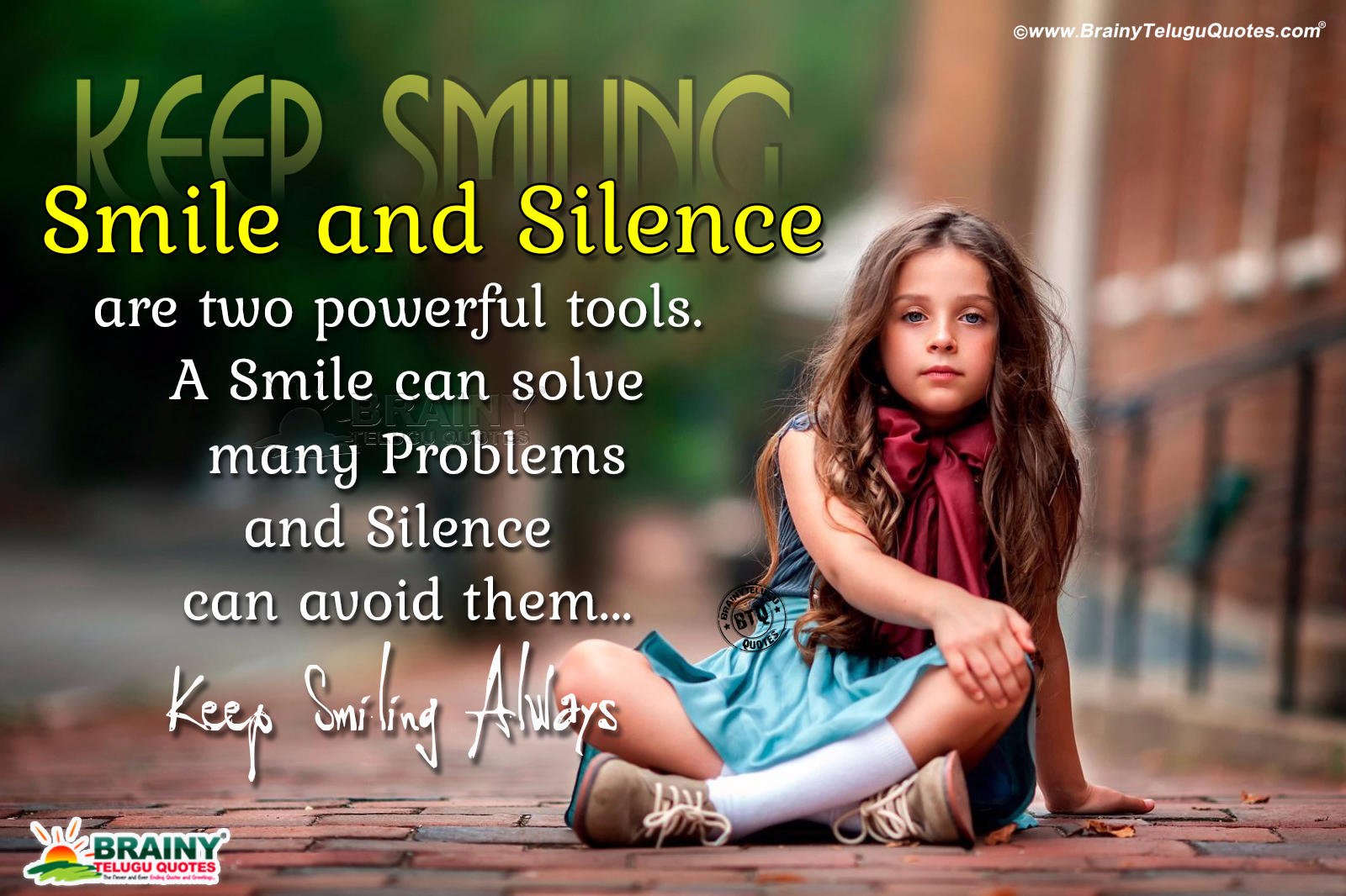 Single Quotes For Girls In English : Keep Smiling Always-Smile is Powerful ...