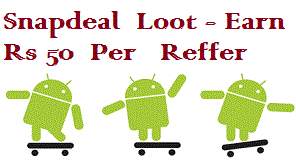 snapdeal_loot_refer_and_earn_snapdeal_cash
