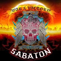 [2016] - War And Victory - The Best Of Sabaton (2CDs)