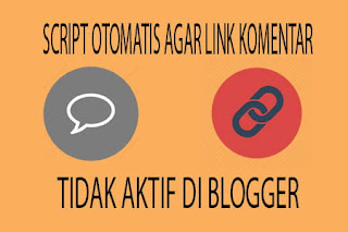 Cara Agar Komentar Blog Tidak Bisa Mengirim Link Aktif