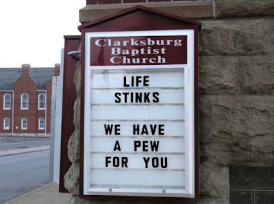 Life stinks.  We have a pew for you.