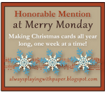 Honorable Mention at Merry Monday