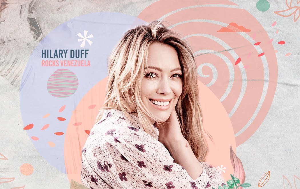 | Hilary Duff Rocks Venezuela | Fansite número 1 de Hilary Duff en Venezuela & Latinoamérica