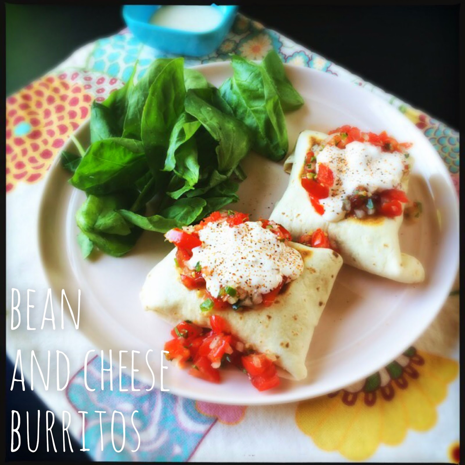 The Graffitied Gardenia Super Simple Bean and Cheese Burritos