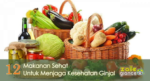 12 Daftar Makanan yang Terukti Ampuh Menjaga Ginjal Tetap Sehat 12 Daftar Makanan yang Terukti Ampuh Menjaga Ginjal Tetap Sehat