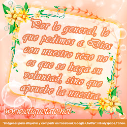 voluntad mensajes bonitos dios imagenes lo sino pedimos haga rezo nuestro general