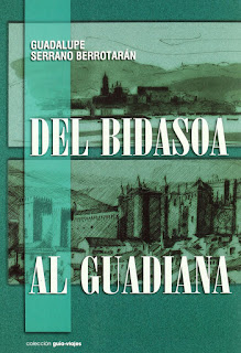 Del Bidasoa al Guadiana-Guadalupe Serrano