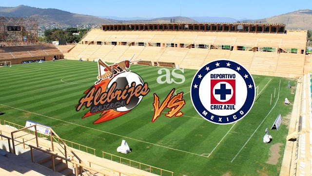 Oaxaca vs Cruz Azul EN VIVO - ONLINE Primera Jornada de la Copa Mx. HORA Y CANAL