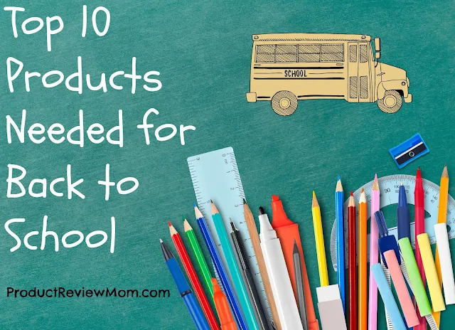 Top 10 Products Needed for Back to School  via  www.productreviewmom.com