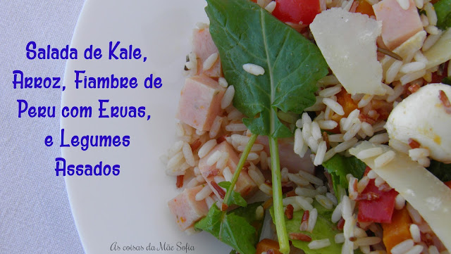 Salada de Kale, Arroz, Fiambre de Peru com Ervas e Legumes Assados