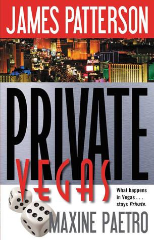 Short & Sweet Review: Private Vegas by James Patterson