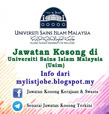 Jawatan Kosong di Universiti Sains Islam Malaysia (Usim)