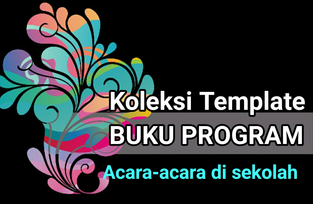 Muat Turun Koleksi Template Buku Program Acara Di Sekolah