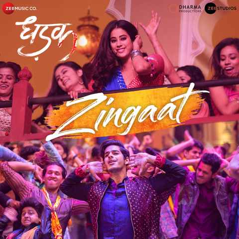 Zingaat - Dhadak (2018) Zingaat - Dhadak (2018)