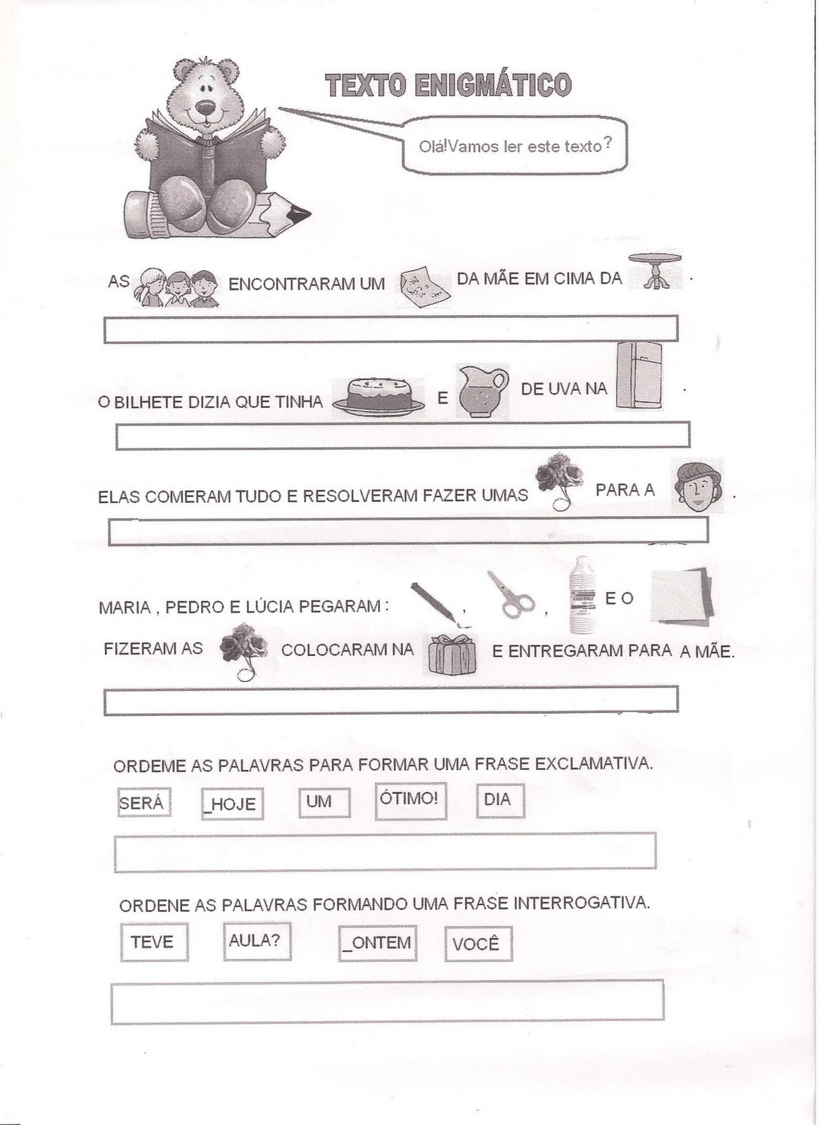 Texto Intrepido Prof. Cláudia Lourenzon: Textos Enigmáticos II