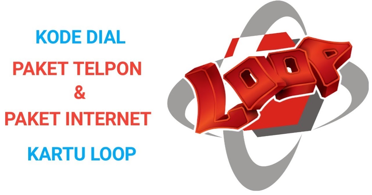 Kode Rahasia Kartu Loop Kuota Murah