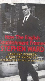 How The English Establishment Framed Stephen Ward (Caroline Kennedy & Phillip Knightley) 