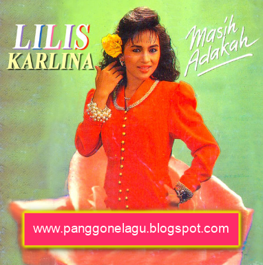 Download Kumpulan Lagu Lilis Karlina Mp3 Terbaru Dan Terpopuler Album