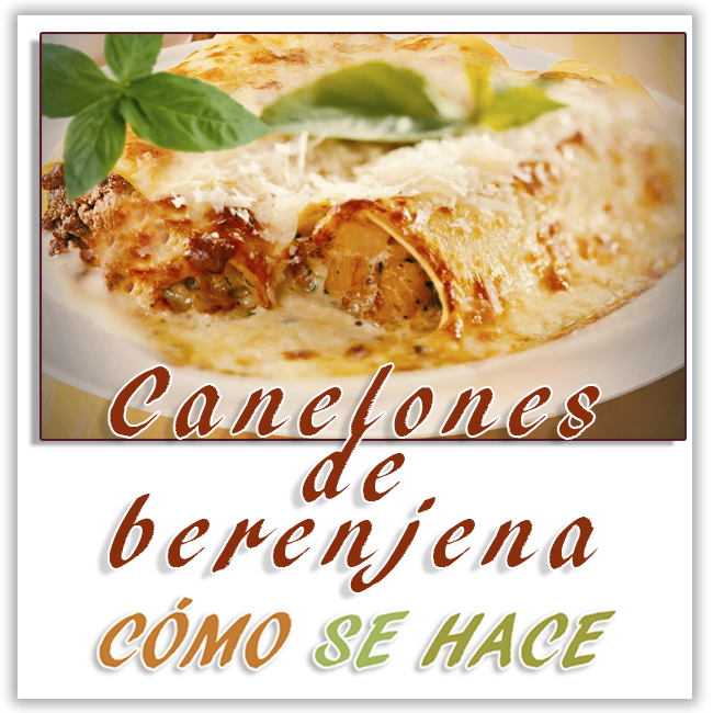 CANELONES DE BERENJENA